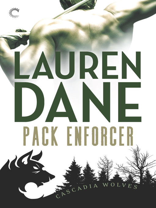 Title details for Pack Enforcer by Lauren Dane - Available